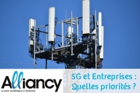 5G et Entreprises : quelles priorités ?