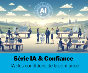 Dossier IA et Confiance