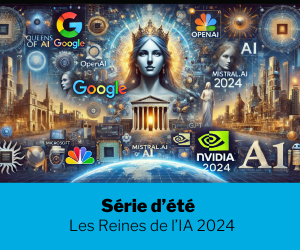 Dossier Alliancy_Série dété - Les Reines de lIA 2024