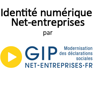 Identité numérique Net-entreprises par le GIP-MDS