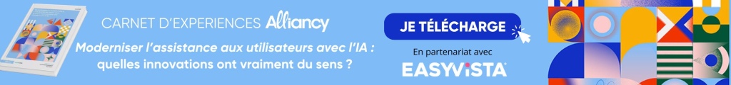 Carnet d'expériences Alliancy "Assistance utilisateurs & IA"